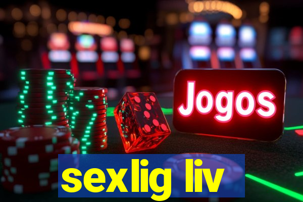 sexlig liv